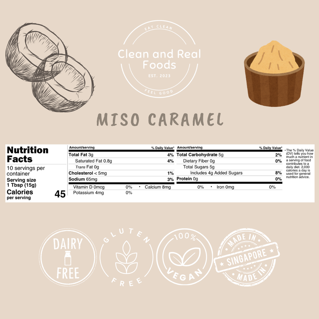 Miso Caramel product label with nutritional information and ingredients on a beige background. 4 logos are shown at the bottom where the texts read 'dairy free', 'gluten free', '100% vegan', and 'made in Singapore'.