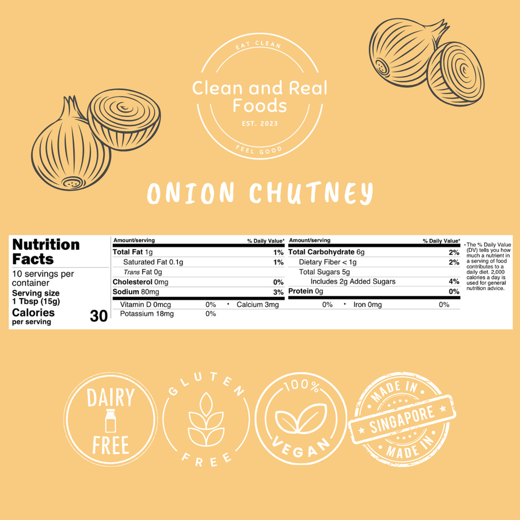 Onion Chutney product label with nutritional information and ingredients on a yellowbackground. 4 logos are shown at the bottom where the texts read 'dairy free', 'gluten free', '100% vegan', and 'made in Singapore'.
